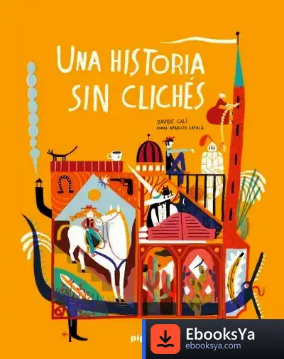 Descargar Una Historia Sin Clichés de Davide Cali