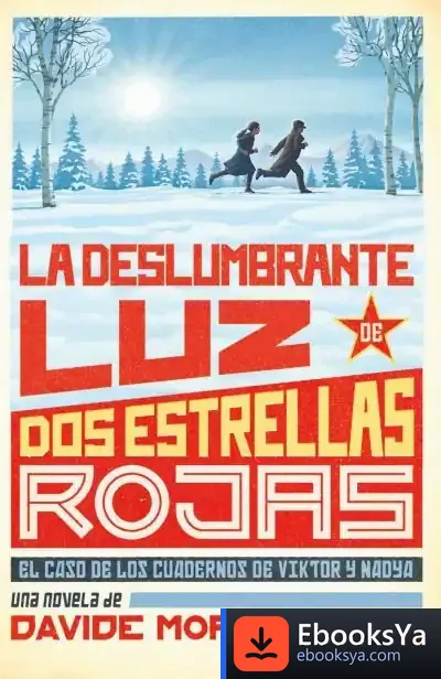 Descargar La Deslumbrante Luz De Dos Estrellas Rojas de Davide Morosinotto