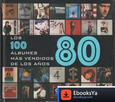 Descargar Los Cien Álbumes Mas Vendidos De Los Años 80