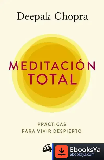Descargar Meditación Total de Deepak Chopra