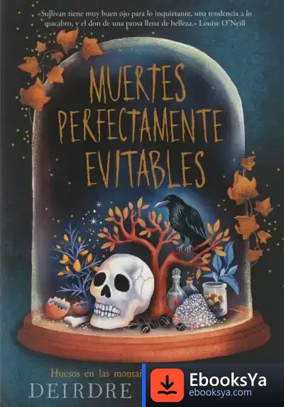 Descargar Muertes Perfectamente Evitables de Deirdre Sullivan