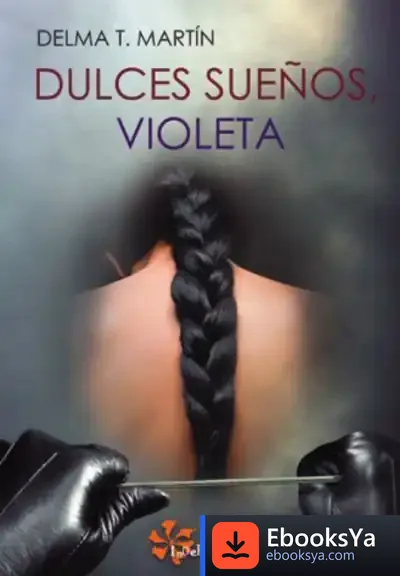 Descargar Dulces Sueños, Violeta de Delma T. Martín