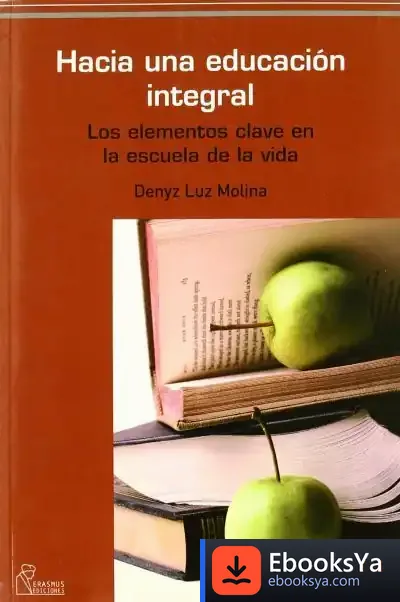 Descargar Hacia Una Educación Integral
