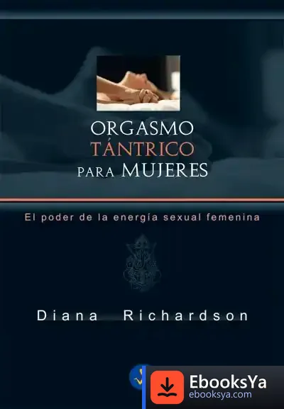Descargar Orgasmo Tántrico Para Mujeres