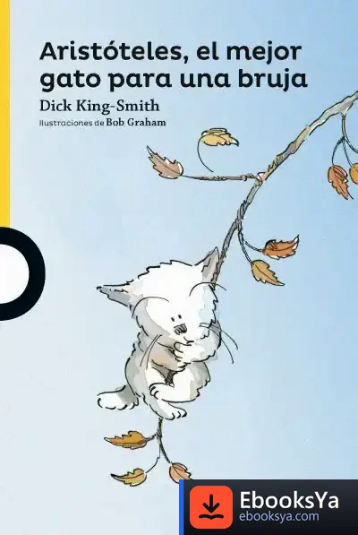 Descargar Aristóteles, El Mejor Gato Para Una Bruja de Dick King-smith