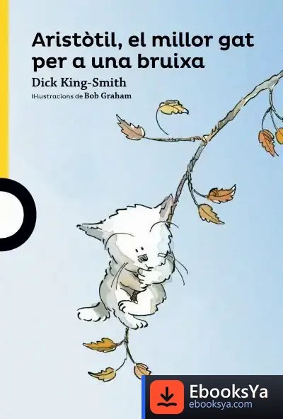 Descargar Aristótil, El Millor Gat Per A Una Bruixa de Dick King-smith