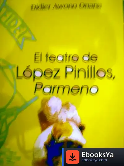 Descargar El Teatro De López Pinillos, "Parmeno"