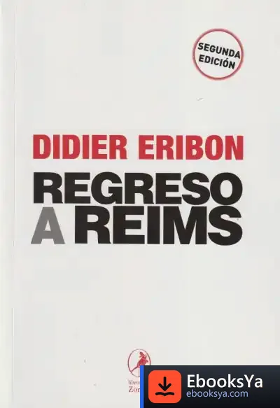 Descargar Regreso A Reims de Didier Eribon