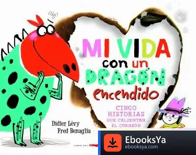 Descargar Mi Vida Con Un Dragón Encendido