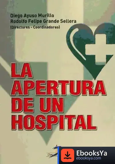 Descargar La Apertura De Un Hospital