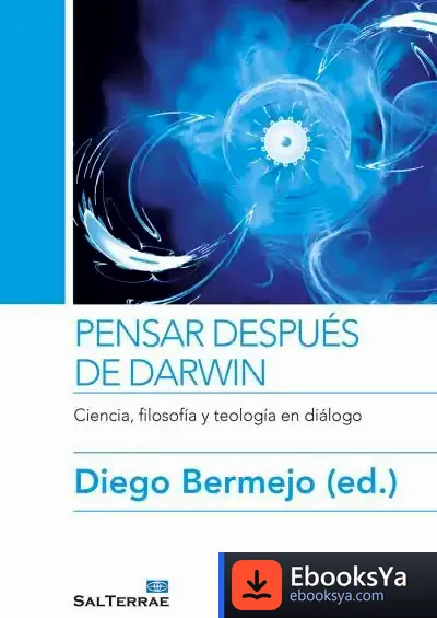 Descargar Pensar Después De Darwin de Diego Bermejo Pérez