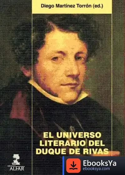 Descargar El Universo Literario Del Duque De Rivas
