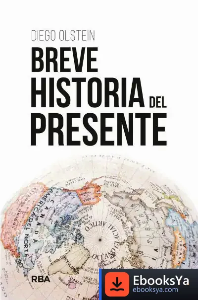 Descargar Breve Historia Del Presente