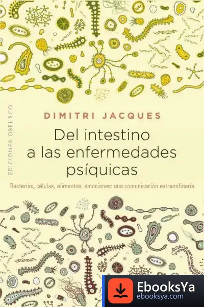 Descargar Del Intestino A Las Enfermedades Psíquicas
