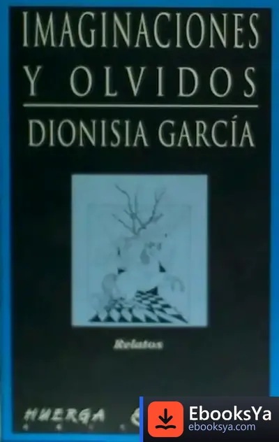 Descargar Imaginaciones Y Olvidos de Dionisia García
