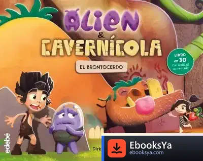 Descargar Alien & Cavernícola: El Brontocerdo de Dirk Hampel