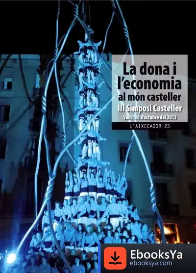Descargar La Dona I L'Economia En El Món Casteller de Varios Autores