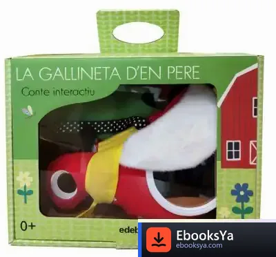 Descargar La Gallineta D’En Pere. Llibre Interactiu Per A Nadons