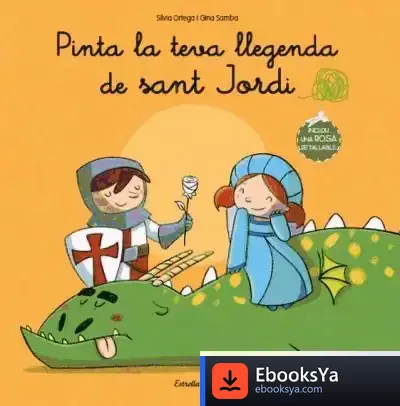 Descargar Pinta La Teva Llegenda De Sant Jordi de Juan Ignacio Pozo