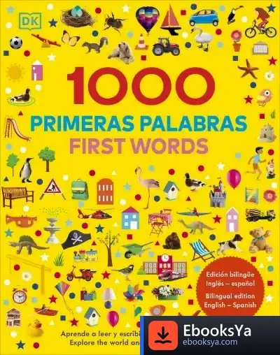 Descargar 1000 Primeras Palabras. Fist Words. Edición Bilingüe de Dk