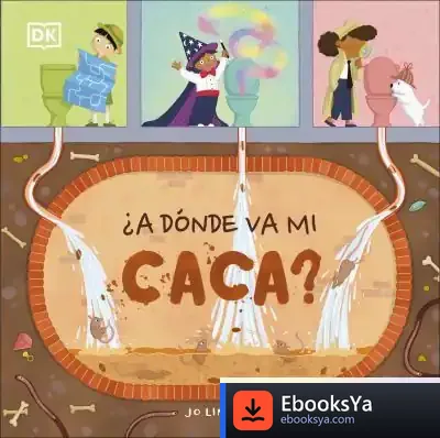 Descargar ¿A Dónde Va Mi Caca? de Dk