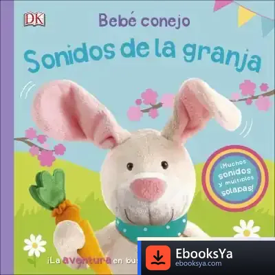 Descargar Bebé Conejo. Sonidos De La Granja de Dk