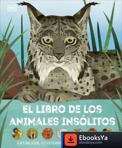 Descargar El Libro De Los Animales Insólitos de Dk