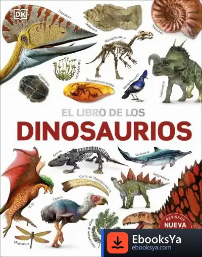 Descargar El Libro De Los Dinosaurios. Nueva Edición de Dk