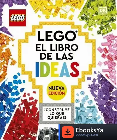 Descargar Lego El Libro De Las Ideas Nueva Edición de Dk