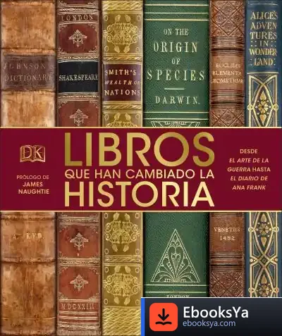 Descargar Libros Que Han Cambiado La Historia de Dk