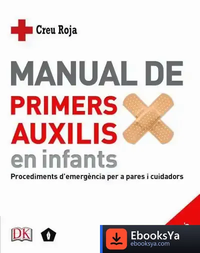Descargar Manual De Primers Auxilis En Infants de Dk