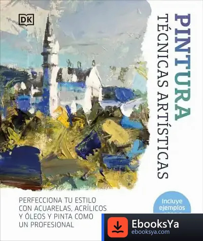 Descargar Pintura. Técnicas Artísticas de Dk