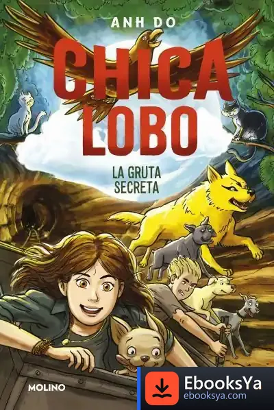 Descargar Chica Lobo 3. La Gruta Secreta de Do Anh