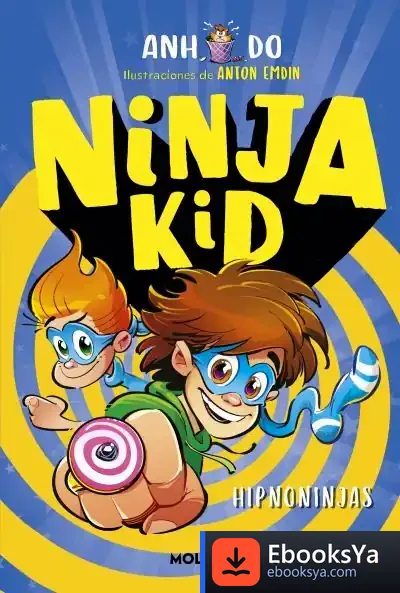 Descargar Ninja Kid 12 - Hipno-Ninja de Do Anh