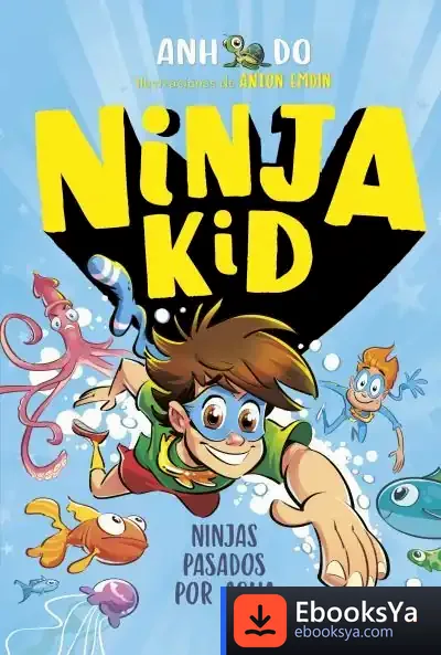 Descargar Ninja Kid 9 - Ninjas Pasados Por Agua de Do Anh