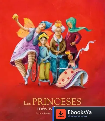 Descargar Les Princeses Més Valentes de Dolores Brown
