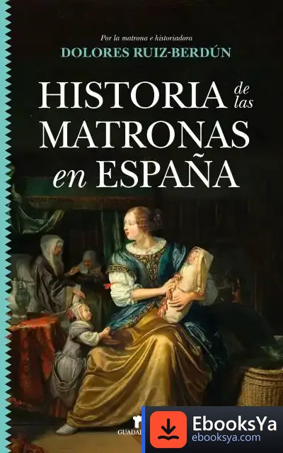 Descargar Historia De Las Matronas En España