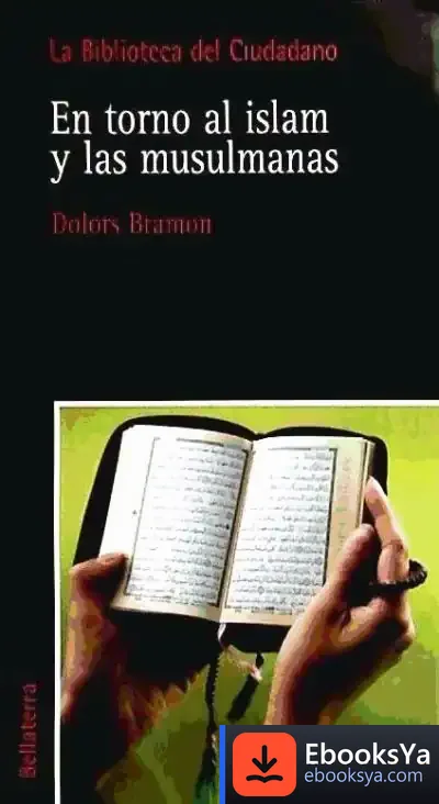 Descargar En Torno Al Islam Y Las Musulmanas de Dolors Bramon