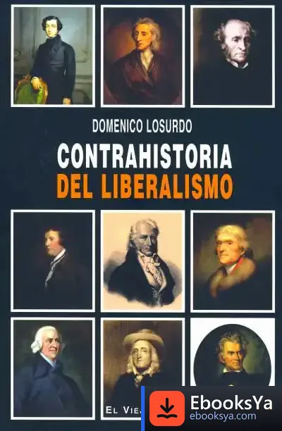 Descargar Contrahistoria Del Liberalismo