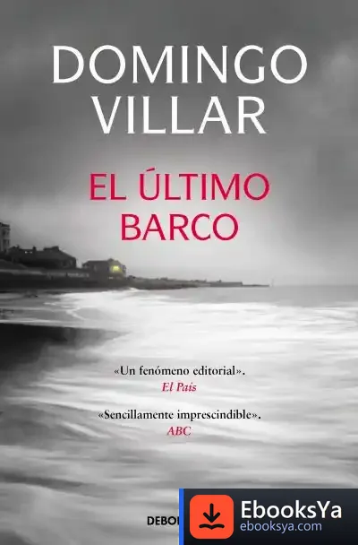 Descargar El Último Barco (Inspector Leo Caldas 3)