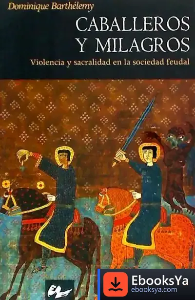 Descargar Caballeros Y Milagros