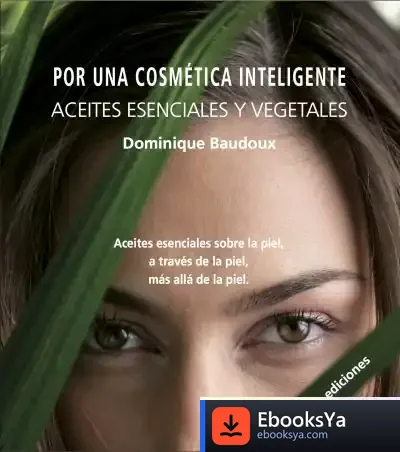 Descargar Por Una Cosmética Inteligente de Dominique Baudoux