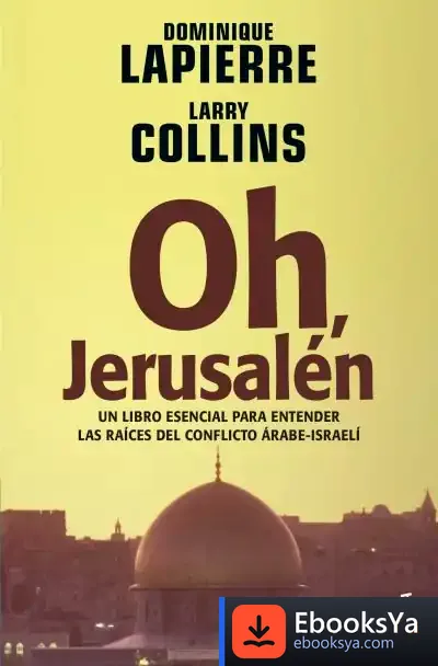 Descargar Oh, Jerusalén de Javier Martín