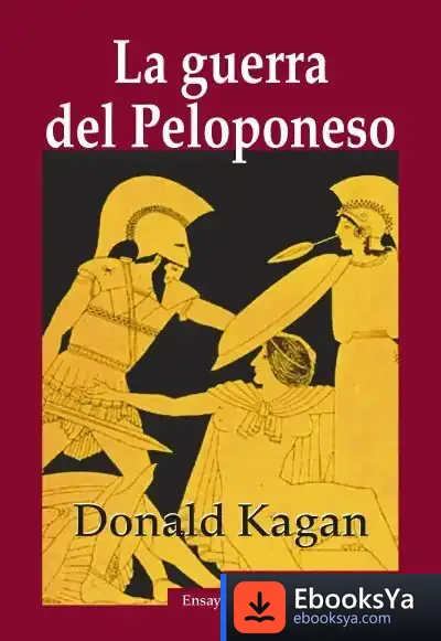 Descargar La Guerra Del Peloponeso de Donald Kagan