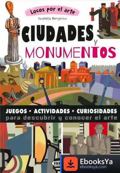 Descargar Ciudades Y Monumentos de Donatella Bergamino