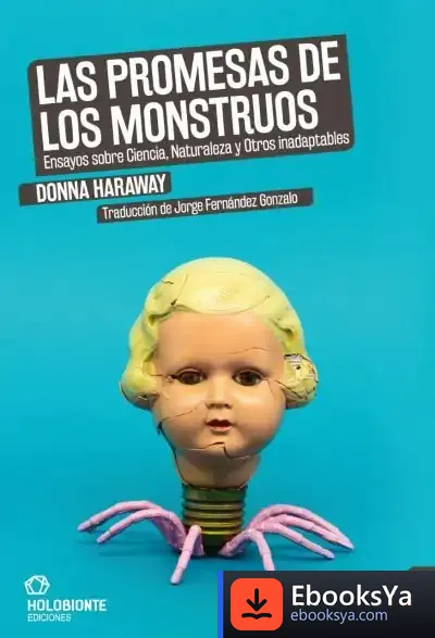 Descargar Las Promesas De Los Monstruos de Donna J. Haraway