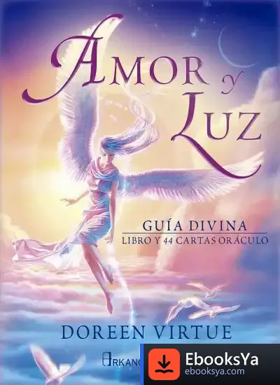 Descargar Amor Y Luz de Doreen Virtue