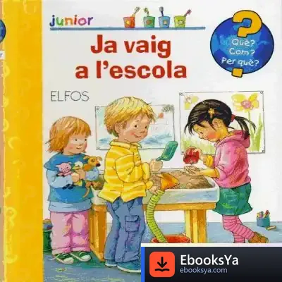 Descargar Què? Junior. Ja Vaig A L'Escola de Doris Rübel