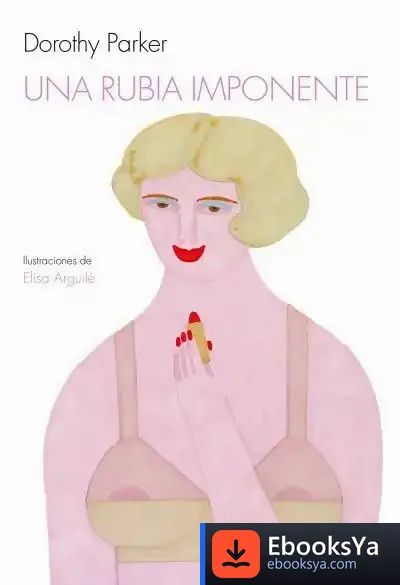 Descargar Una Rubia Imponente de Dorothy Parker