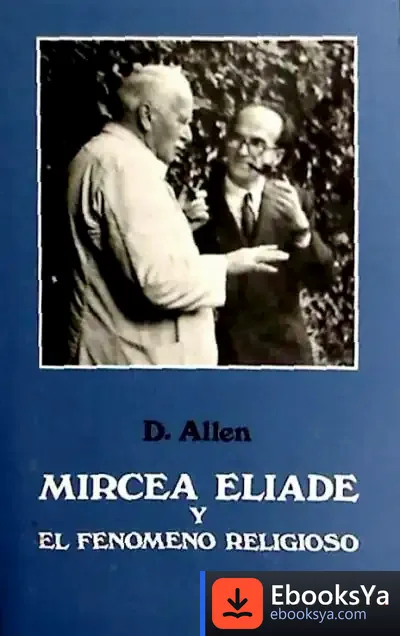 Descargar Mircea Eliade Y El Fenómeno Religioso de Agustín Fernández Mallo